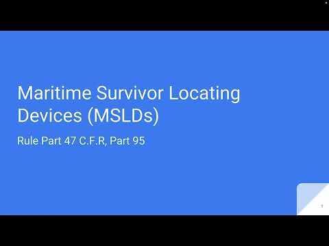 Maritime Survivor Locating Devices (MSLDs)