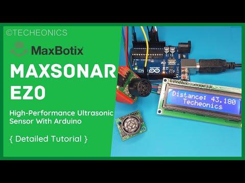 MaxSonar EZ0 Sensor With Arduino || Detailed Tutorial || Long-Range Ultrasonic | Techeonics