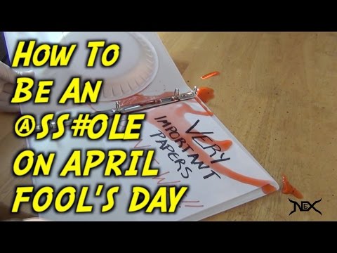 Mean @$$Hole Prank For April Fool's Day (How To)