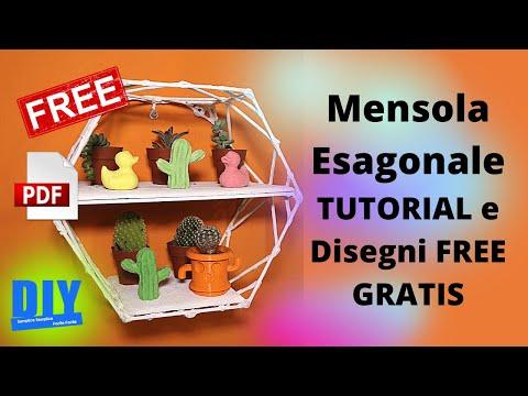 Mensola Esagonale DIY TUTORIAL e Disegni FREE GRATIS