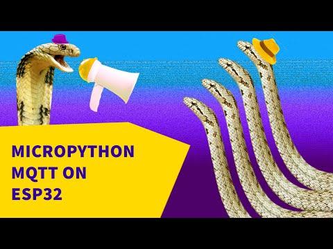 MicroPython - MQTT tutorial on ESP32