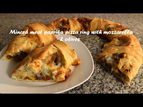 Minced meat paprika pizza ring with mozzarella &amp;amp; olives recipe