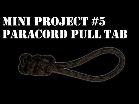 Mini Project #5: DIY Paracord Pull Tab