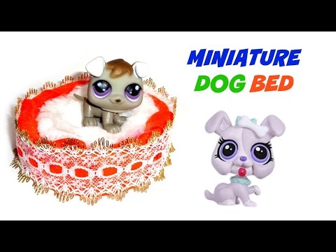 Miniature Dollhouse Dog Bed - DIY LPS Accessories &amp;amp; Doll Crafts