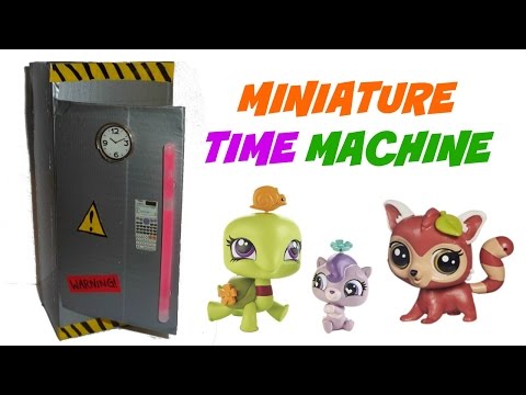 Miniature Time Machine - DIY LPS Crafts &amp;amp; Doll Crafts