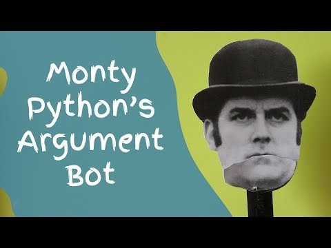 Monty Python's Argument Bot