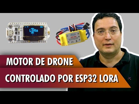 Motor de Drone controlado por ESP32 LoRa