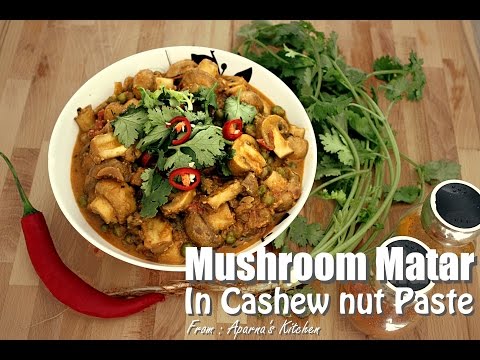 Mushroom Matar In Cashewnut Paste