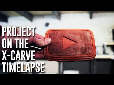 My First X-carve Project (Timelapse)