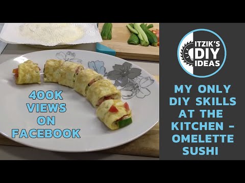 My only DIY skills at the kitchen &ndash; Kids' Omelette Sushi