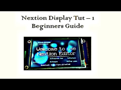 Nextion Display Tutorial #1 Beginners Guide