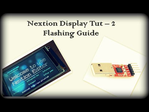 Nextion Display tutorial Part#2 Flashing Display using uart and sd card