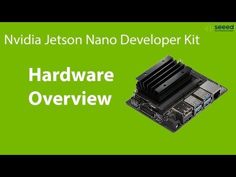 Nvidia Jetson Nano Developer Kit | Hardware overview