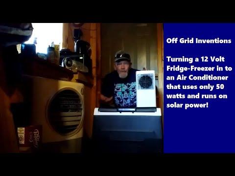 Off Grid Inventions: Turning a 12 Volt fridge-freezer into an air conditioner!