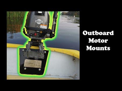 Outboard Motor Mounts / First Boat Trip