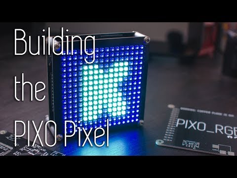 PIXO Pixel - Part 1 Build and Test It!