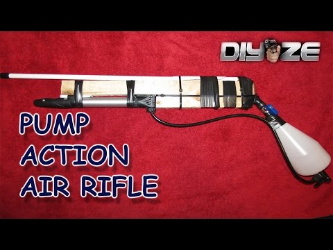 PUMP ACTION AIR RIFLE DIY