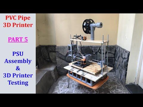 PVC Pipe 3D Printer - PSU Assembly &amp; 3D Printer Testing