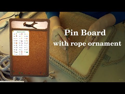 Pin board (cork board) with rope ornament  - decoration idea