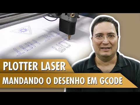 Plotter Laser: mandando o desenho em GCODE