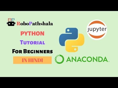 Python Tutorial for Beginners [Hindi] #1 - Anaconda Installation