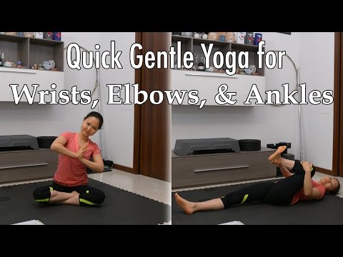 Quick Gentle Yoga Stretch for Wrists, Ankles, &amp;amp; Elbows