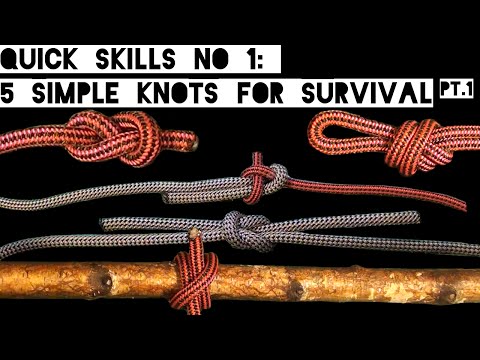 Quick Skills #1: 5 Simple Knots for Survival Pt.1