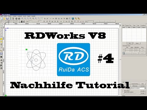 RDWorks v8 Tutorial Nachhilfe - Objekte Bearbeiten, Rotieren und Ausrichten [Deutsch] #4