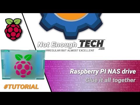 Raspberry Pi NAS: Glue the universe together #Part6