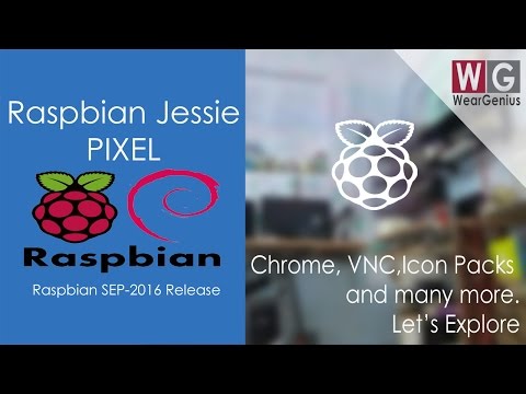 Raspbian Jessie | PIXEL | SEP-2016 Release | Explore