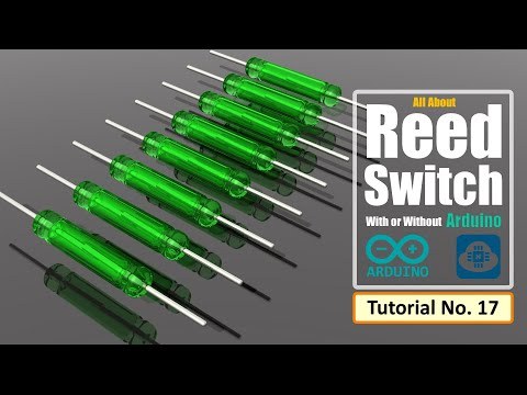 Reed Switch - With or Without Arduino