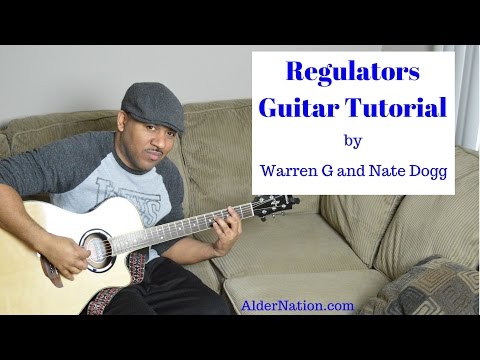 Regulators Guitar Tutorial by Warren G and Nate Dogg