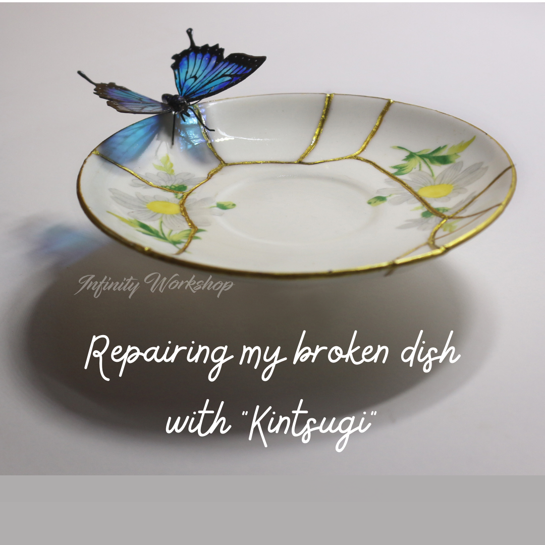 Repairing My Broken Dish With ' Kintsugi '.png