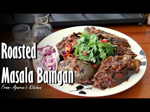 Roasted Masala Baingan [Eggplant]