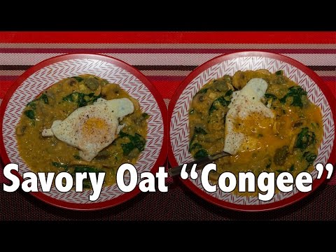 Savory Oat &amp;quot;Congee&amp;quot;  (high protein &amp;amp; micros)|vegetarian recipe