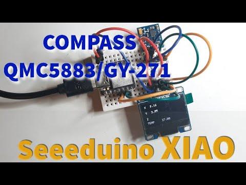 Seeeduino XIAO Compass QMC5883-GY-271 &amp;amp; OLED Display