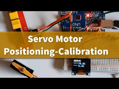 Servo Motor Positioning-calibration How to Tutorial