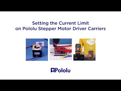 Setting the Current Limit on Pololu Stepper Motor Driver Carriers