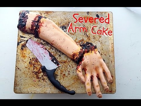 Severed Arm Cake | Scaredy Cakes | Marisha's Couture Cakes