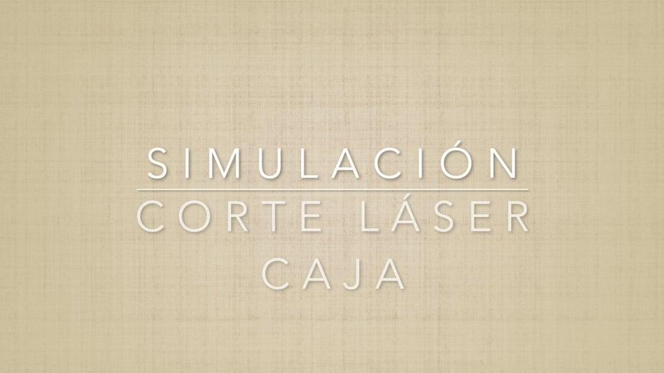 Simulaci&oacute;n corte l&aacute;ser caja