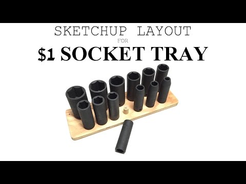 Sketchup Layout for $1 Socket Tray