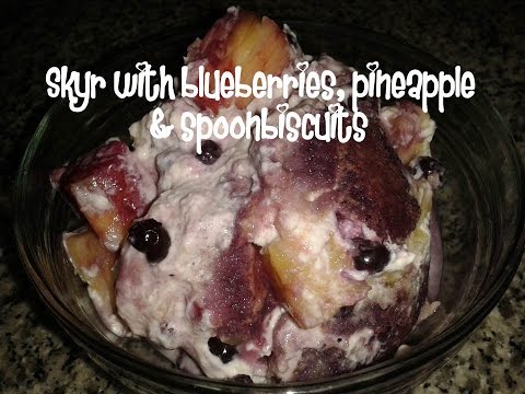 Skyr with blueberries, pineapple &amp;amp; spoonbiscuits dessert recipe