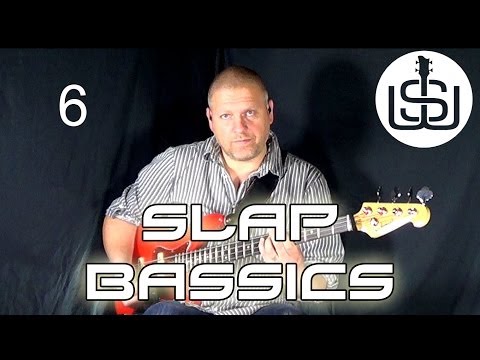 Slap Bassics by Scott Whitley Lesson 6 - Intro Slap Bassline Pt 1