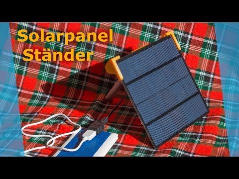 Solarzelle zur Sonne ausrichten - DIY Halterung f&amp;uuml;r USB Solarpanel