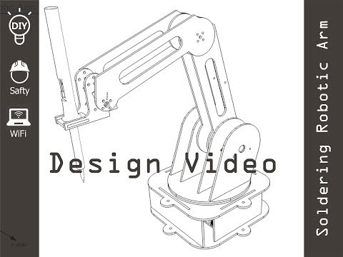 Soldering Robotic Arm - Design Overview