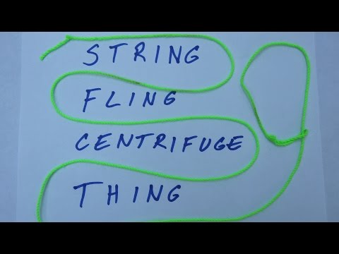 String Fling Centrifuge Thing