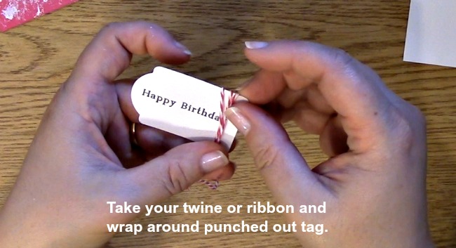 Take your twine or ribbon and wrap around punched out tag..jpg