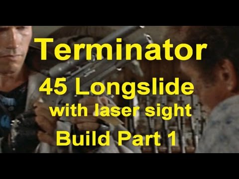 Terminator .45 Longslide with laser sight Build Part 1