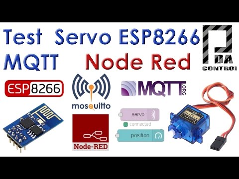 Test ESP8266 Control Servo  MQTT Node-Red  IoT #3  : PDAControl