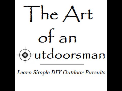 The Art of an Outdoorsman (Theme Video)